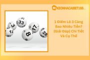 1 điểm lô 3 càng bao nhiêu tiền