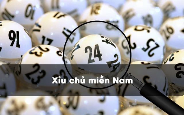 Các kiểu chơi xỉu chủ miền Nam